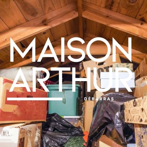 Maison Arthur entreprise de débarras